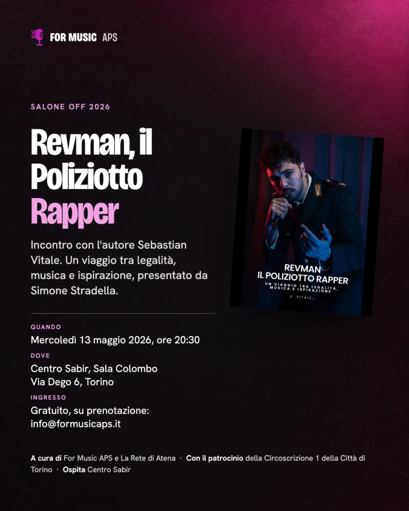 Locandina di Salone Off 2026: Revman, il Poliziotto Rapper, incontro con l'autore Sebastian Vitale mercoledì 13 maggio 2026 al Centro Sabir di Torino